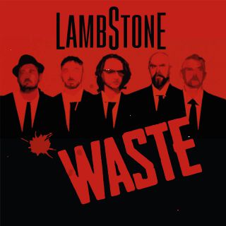 Lambstone - Waste (Radio Date: 25-06-2021)