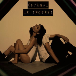 Le Ipotesi - Shangai (Radio Date: 18-11-2022)