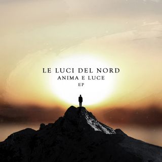 Le Luci Del Nord - Nuova luce (Radio Date: 09-01-2015)