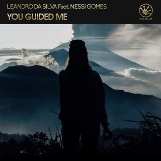 Leandro Da Silva - You Guided Me (feat. Nessi Gomes) (Radio Date: 23-11-2018)