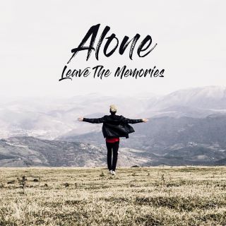 Leave The Memories - Alone (Radio Date: 02-03-2018)