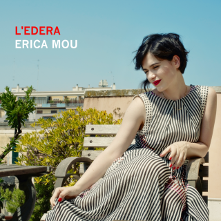 Erica Mou - L'Edera (Radio Date: 07-10-2016)