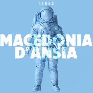 Legno - Macedonia D'Ansia (Radio Date: 04-03-2022)