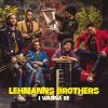 LEHMANNS BROTHERS - I Wanna Be