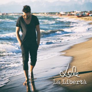 Lele - La libertà (Radio Date: 11-09-2017)