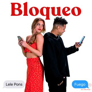 Lele Pons & Fuego - Bloqueo (Radio Date: 15-03-2019)