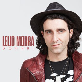 Lelio Morra - Domani (Radio Date: 07-04-2017)