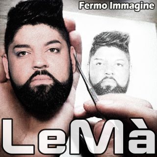 LeMà - Fermo immagine (Radio Date: 02-03-2018)