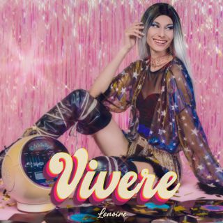 Lenoire - Vivere (Radio Date: 06-08-2021)