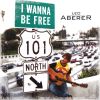 LEO ABERER - I Wanna Be Free
