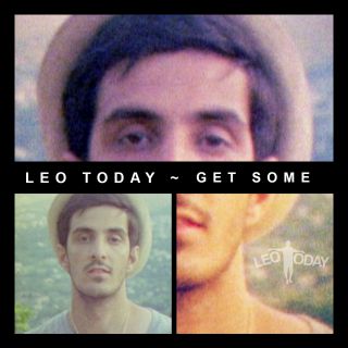 Leo Today - Get Some (Radio Date: 14-06-2013)