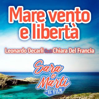 Leonardo Decarli - Mare vento e libertà (feat. Chiara Del Francia) (Radio Date: 01-03-2019)