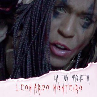 Leonardo Monteiro - La Tua Maglietta (Radio Date: 27-03-2020)