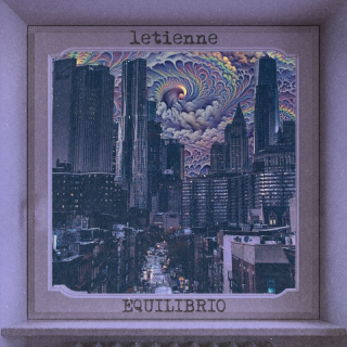 letienne - Equilibrio (Radio Date: 23-02-2024)