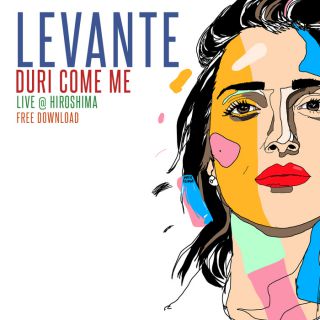 Levante - Duri come me (Live @HMA)