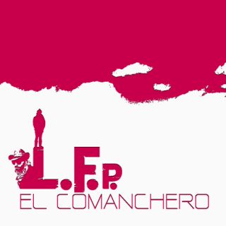 L.F.P. - El Comanchero