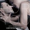 LIAM PAYNE & RITA ORA - For You (From 