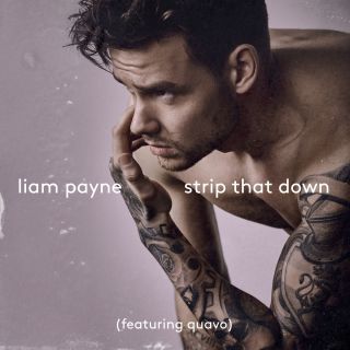 Liam Payne - Strip That Down (feat. Quavo) (Radio Date: 09-06-2017)