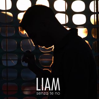 Liam - Senza Te No (Radio Date: 10-12-2019)