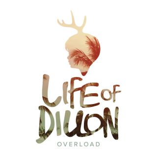 Life Of Dillon - Overload (Radio Date: 17-04-2015)