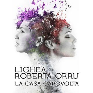 Lighea & Roberta Orrù - La casa capovolta (Radio Date: 28-09-2018)