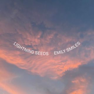 Lightning Seeds - Emily Smiles (Radio Date: 23-09-2022)