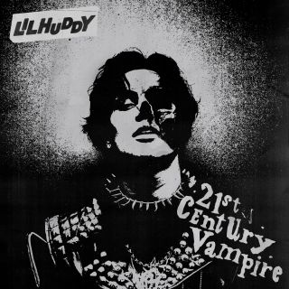 LILHUDDY - 21st Century Vampire (Radio Date: 05-02-2021)