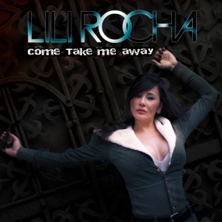 Lili Rocha - Come Take Me Away (Radio Date: 29-11-2013)