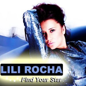 Lili Rocha - Find Your Star (Radio Date: 12-06-2012)