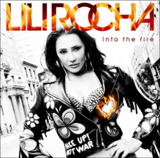 Lili Rocha - Into The Fire