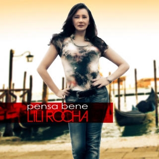 Lili Rocha - Pensa bene (Radio Date: 22-03-2013)