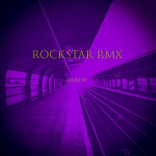 LILKlay - Rockstar (Radio Date: 04-11-2022)