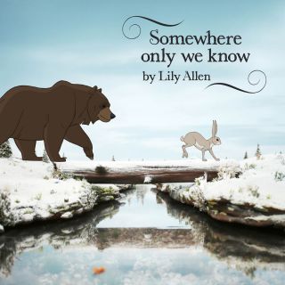 Lily Allen - Somewhere Only We Know (Radio Date: 11-12-2013)