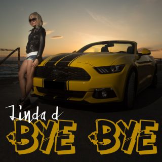 Linda D - Bye Bye (Radio Date: 29-06-2018)