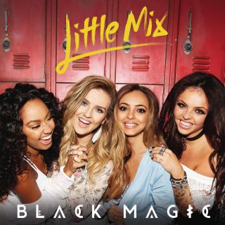 Little Mix - Black Magic (Radio Date: 05-06-2015)