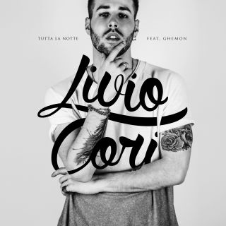 Livio Cori - Tutta la notte (feat. Ghemon) (Radio Date: 18-09-2015)