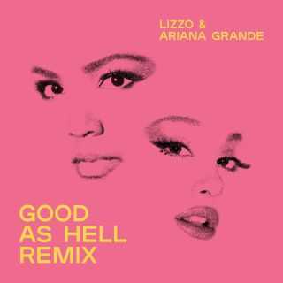 Lizzo - Good as Hell (feat. Ariana Grande) (Remix)