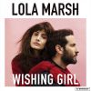 LOLA MARSH - Wishing Girl