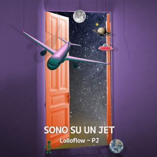 PJ & Lolloflow - Sono su un Jet (Radio Date: 15-07-2022)