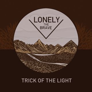Lonely The Brave - Trick of the Light (Radio Date: 27-02-2015)
