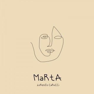 Lorenzo Carucci - Marta (Radio Date: 17-06-2022)