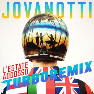 Jovanotti - L'estate addosso (Turboemix)