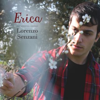 Lorenzo Senzani - Erica (Radio Date: 25-04-2016)