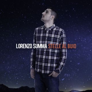 Lorenzo Summa - Stelle al buio (Radio Date: 04-12-2015)