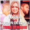 LORNA VS CUBAN DEEJAYS - Toma Dembow