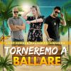 LORY SERGI & MAURII - Torneremo a ballare (feat. Arianna)