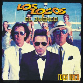 Los Locos & El 3mendo - Toca Toca (Radio Date: 10-12-2013)
