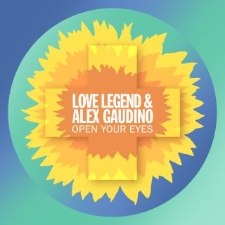 Love Legend & Alex Gaudino - Open Your Eyes (Radio Date: 16-10-2020)