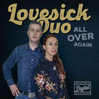 Lovesick Duo - All Over Again (Radio Date: 04-12-2020)