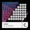 LOVRA - All My Friends